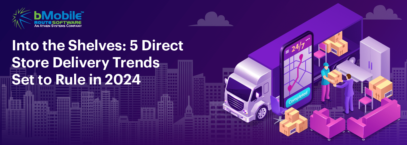 Into the Shelves: 5 Direct Store Delivery Trends Set to Rule in 2024